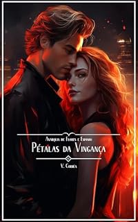 Livro Pétalas da vingança (Anarquia de flores e espinhos Livro 1)
