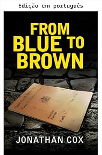 Livro Do azul ao marrom: quando um velho amigo desaparece, o DS Pritchard segue as pistas através de um labirinto maçônico (Série Narinas Livro 3)