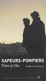 Sapeurs-pompiers, père et fils