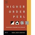 Higher-Order Perl: Transforming Programs with Programs