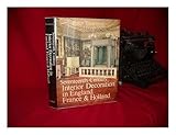 Seventeenth-century interior decoration in England, France, and Holland (Studies in British art) by