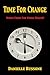 Time For Change: Whole Foods For Whole Health! by Danielle Bussone