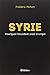 Syrie : Pourquoi l'Occident s'est trompé by 
