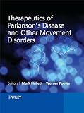 Therapeutics of Parkinson's Disease and OtherMovement Disorders