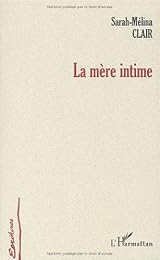 La  mère intime