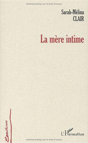 La  mère intime