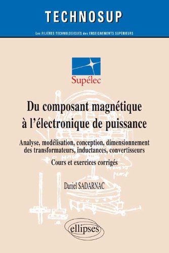 Du composant magnétique à l'électronique de puissance