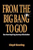 From the Big Bang to God