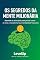 Livro Os Segredos da Mente Milionária - Resumo Inteligente para Jovens Ambiciosos (Grandes Ideias para crescer - LevelUp)