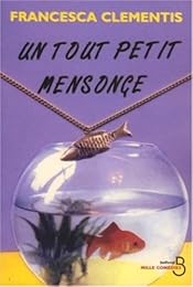 Un  tout petit mensonge