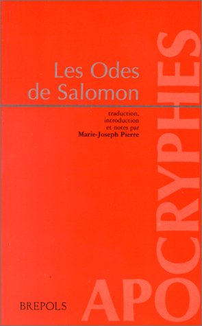 Les Odes de Salomon by Marie-Josèphe PIERRE