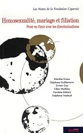 Homosexualité, mariage et filiation