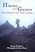 Hiking With Ghosts: The Chilkoot Trail, Then and Now (Raincoast Journeys) by