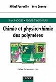 Chimie et physico-chimie des polymères by