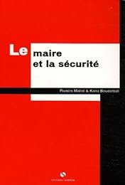 Le  maire et la sécurité