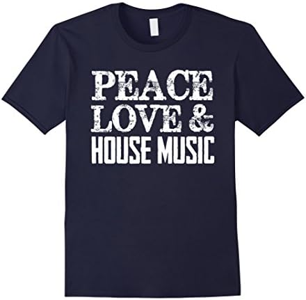 Mens Peace Love And House Music T Shirt Funny Gift For Music Love XL Navy