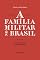 Livro A família militar no Brasil: transformações e permanências