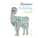 Cute Llamas Coloring Book: With Gorgeous Patterns by Muhrella