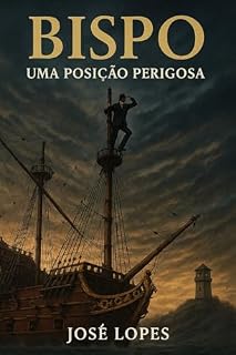 Livro Bispo : Uma Posição Perigosa
