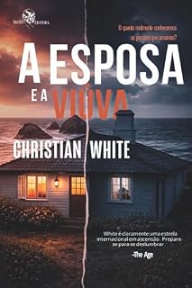 Livro A Esposa e a Víúva: O quanto realmente conhecemos as pessoas que amamos?
