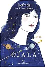 OJALÁ (ESPASAesPOESÍA)