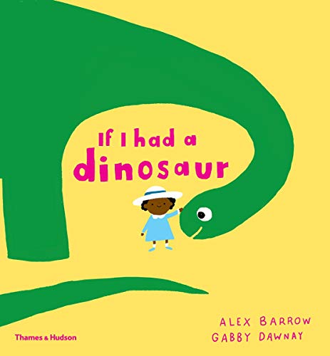 If I had a dinosaur by (Paperback)