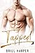 Tapped: A Blue Collar Bad Boys Book