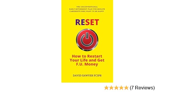 Amazon Com Reset How To Restart Your Life And Get F U Money