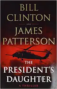 The President's Daughter: A Thriller