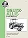 Deutz-Allis Shop Manual: Models 6240,6250,6260, 6265, 6275 (I & T Shop Service) by 