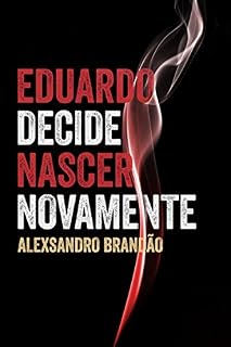 Livro Eduardo decide nascer novamente