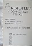 The Nicomachean Ethics : Translation, Introduction, and Commentary, Aristotle, 0911589031