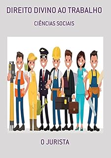 Livro Direito Divino Ao Trabalho