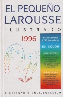 El Pequeno Larousse Ilustrado 1996 (Spanish Edition) by 