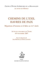 Chemins de l'exil, havres de paix