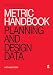 Metric Handbook: Planning and Design Data by Pamela Buxton