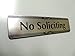 No Soliciting Sign, Brushed Silver, Engraved, 2