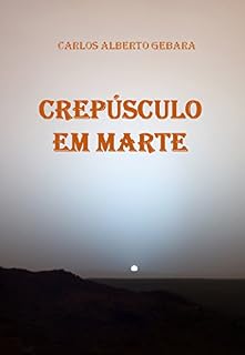 Livro CREPÚSCULO EM MARTE