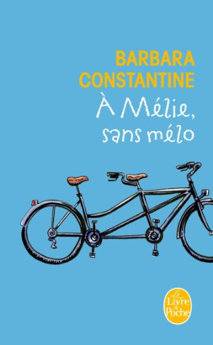 À Mélie, sans mélo: roman