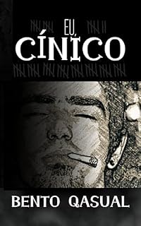 Livro EU, CÍNICO (Crônicas publicadas no Blog Bentoólico)