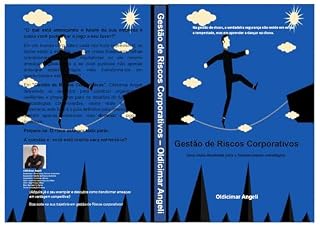 Livro Gestão de Riscos Corporativos: Uma visão detalhada para o fortalecimento estratégico.