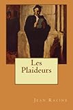 Les Plaideurs (French Edition) by