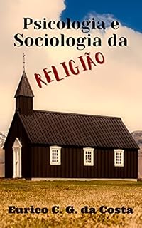 Livro Psicologia e Sociologia da Religião