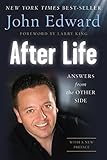 After Life: Answers from the Other Side by John Edward, Larry King