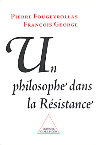 Un  philosophe dans la Résistance