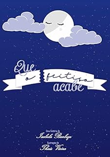 Livro Que o feitiço acabe