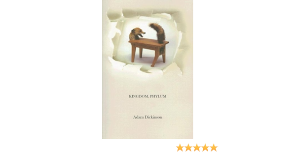 Kingdom Phylum Dickinson Adam Amazon Com Books