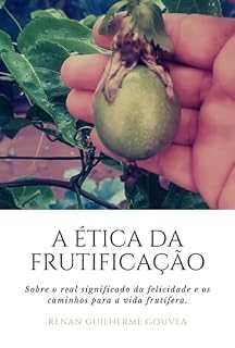Livro A Ética Da Frutificação