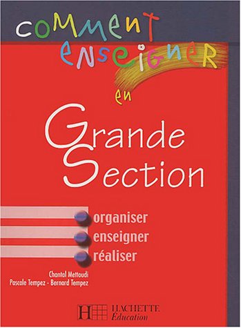 Comment enseigner en grande section