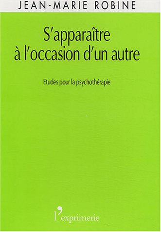S'apparaître à l'occasion d'un autre